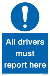 All drivers must report here